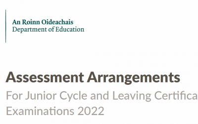 Assessment Arrangments for Junior and Leaving Certificate 2022