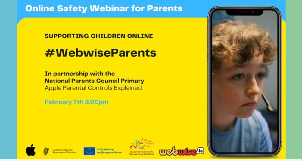Webwise Online Safety Webinar for Parents – Tuesday 7th February at 8pm.